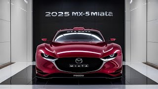 Finally 2025 Mazda MX5 Miata Revealed An InDepth Review of This Iconic Roadster [upl. by Ayo]