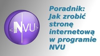 Jak zrobić własną stronę internetową w programie nvu [upl. by Ahsrats]