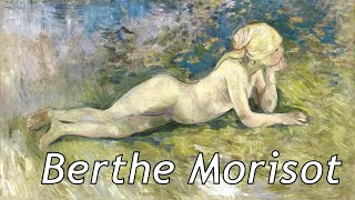 Berthe Morisot  The Female Impressionist [upl. by Richey]