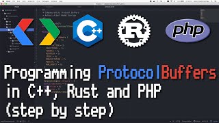 How to program Protocol Buffers with C PHP and Rust [upl. by Urbana833]