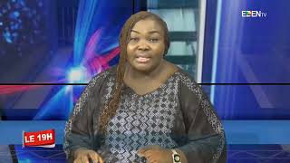 Le Journal de 19H  EdenTV – 26 Octobre 2024 par Carolle OLAYE [upl. by Canon]