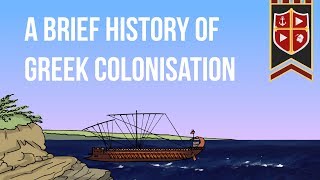 A Brief History of Greek Colonisation [upl. by Undry]