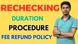 Rechecking Duration Procedure Refund Policy [upl. by Florrie]