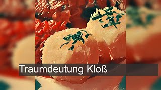 Kloß  TraumDeutung [upl. by Dionis804]