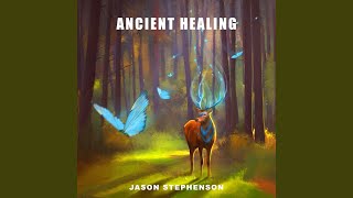 Ancient Healing [upl. by Doty]