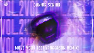 Junior Senior  Move Your Feet Rogerson Remix [upl. by Eecart76]