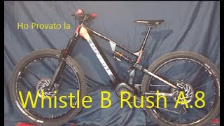 Ho provato la Whistle B rush A 8 [upl. by Aneres]