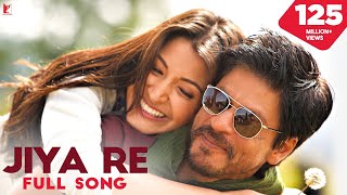 Jiya Re Song  Jab Tak Hai Jaan  Shah Rukh Khan Anushka Sharma  A R Rahman  Gulzar  Neeti Mohan [upl. by Akamaozu]