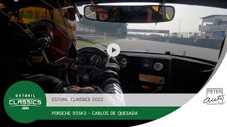 Estoril Classics 2022 🟢  Onboard Porsche 935K3 [upl. by Hertzfeld]