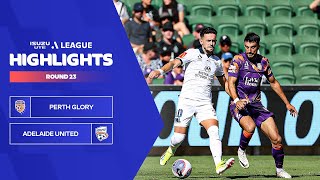 Perth Glory vs Adelaide United highlights  Round 23 202324 season [upl. by Goodwin]