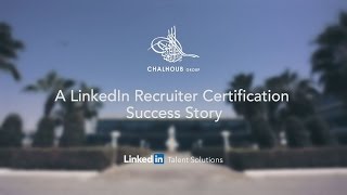 Chalhoub Group  A LinkedIn Recruiter Certification Success Story [upl. by Turtle]