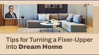 Tips for Turning a FixerUpper Into Dream Home [upl. by Ia]