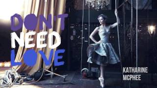 Dont Need Love  Katharine McPhee Hysteria Track 1212 [upl. by Kingsley391]