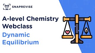 Alevel Chemistry Revision Sessions Dynamic Equilibrium [upl. by Cargian]