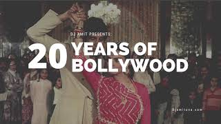 20 Years of Bollywood  Super Hit Mashup Mix  2000 to 2020 Best Hindi Songs  Amit Music [upl. by Duarte]