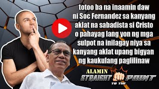 Inaamin daw ni Soc Fernandez na sabadista si Cristo [upl. by Ruscio460]