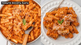 Tomato Ricotta Pasta [upl. by Odnalro]