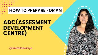 Mastering Assessment and Development Centre Top Tips for Success by Savita Kalwaniya amp Shagun [upl. by Alaik]