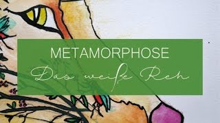 Metamorphose Teil 3  Das weiße Reh [upl. by Verras990]