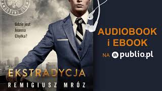 Ekstradycja Remigiusz Mróz Audiobook PL [upl. by Peace678]