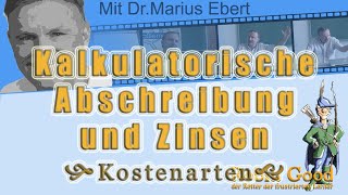 Kalkulatorische Abschreibung und Zinsen [upl. by Eitsym]