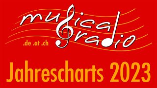 musicalradio Jahrescharts 2023 [upl. by Eon]