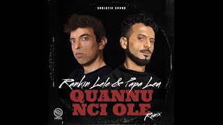 Rankin Lele amp Papa Leu  Quannu Nci Ole Hip Hop Remix [upl. by Mikes828]