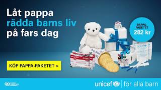 Köp pappapaketet i UNICEFs gåvoshop  fars dag 2024 [upl. by Aramahs]