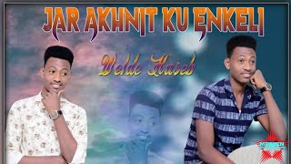 New Eritrean Bilen Chefera 2020 JAR AKHNIT KUENKELI by Welde Hasebu [upl. by Sharos]