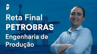 Reta Final Petrobras Engenharia de Produção [upl. by Adnavoj]