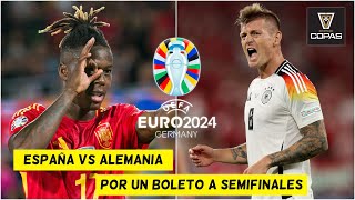 ESPAÑA vs ALEMANIA CUENTAS PENDIENTES en una FINAL ANTICIPADA de la EUROCOPA 2024  Entre Copas [upl. by Moody850]