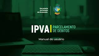 Vídeo Manual de Parcelamento do IPVA  GOIÁS [upl. by Airetal459]