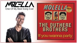 Molella Feat The Outhere Brothers  If You Wanna Party [upl. by Airbmac577]