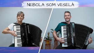 Nebola som veselá  Najkrajšie ľudovky  Duet  Akordeon 🇨🇿 🇸🇰 [upl. by Fennessy579]