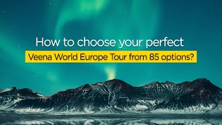 Your guide to choosing the Europe tour best suited to you  Veena World [upl. by Sabino]