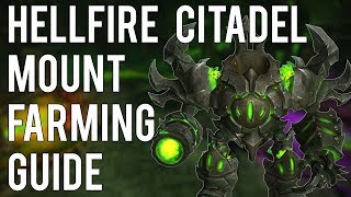 Hellfire Citadel Mount Farming Guide [upl. by Emory]