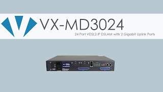 24 Port VDSL2 IP DSLAM  VXMD3024  Versatek [upl. by Uokes]