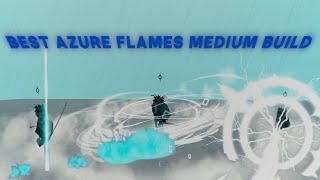 Best Azure Flames Medium Build Showcase  Deepwoken [upl. by Su]