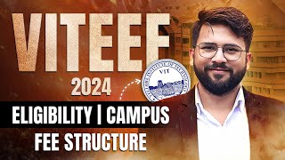 VITEEE 2024  Mode of Admission  Fees  VIT Campus Vellore Chennai Bhopal amp AP  Placements [upl. by Stanzel676]