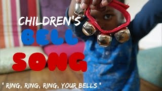 RING RING RING THOSE BELLS  SONG FOR THE KIDS [upl. by Thad]