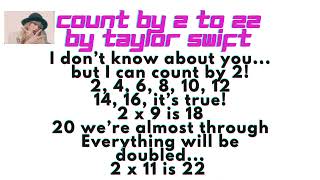 Count by 2 to Taylor Swift 22 [upl. by Wilder]