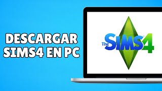 Cómo Descargar Los Sims 4 para PC GRATIS 100 Legal [upl. by Ashmead]