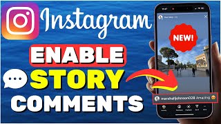 How To Enable Instagram Story Comments NEW UPDATE [upl. by Avaria]