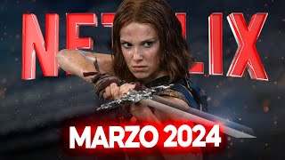 ESTRENOS de Netflix en MARZO 2024 [upl. by Kessiah]