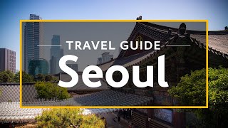 Seoul Vacation Travel Guide  Expedia [upl. by Annabel617]