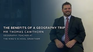 Kings School Grantham  The Benefits of a Geography Trip [upl. by Rawden]