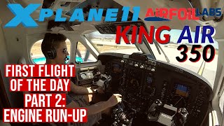 King Air 350 XPlane 11 Engine RunUp Tutorial  Part 2 or 2 [upl. by Savory]