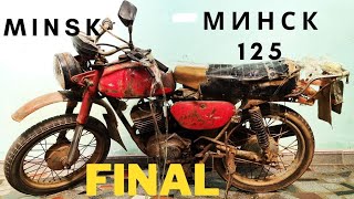 Final МINSK 125cc  Old Soviet Motorcycle MINSK Abandoned Restoration 7 [upl. by Sihtnyc]