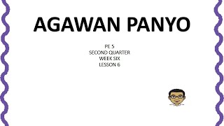 AGAWAN PANYO Q2PE5LESSON6WEEK6 [upl. by Rida]