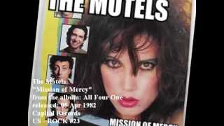 THE MOTELS MISSION OF MERCY [upl. by Elynad]